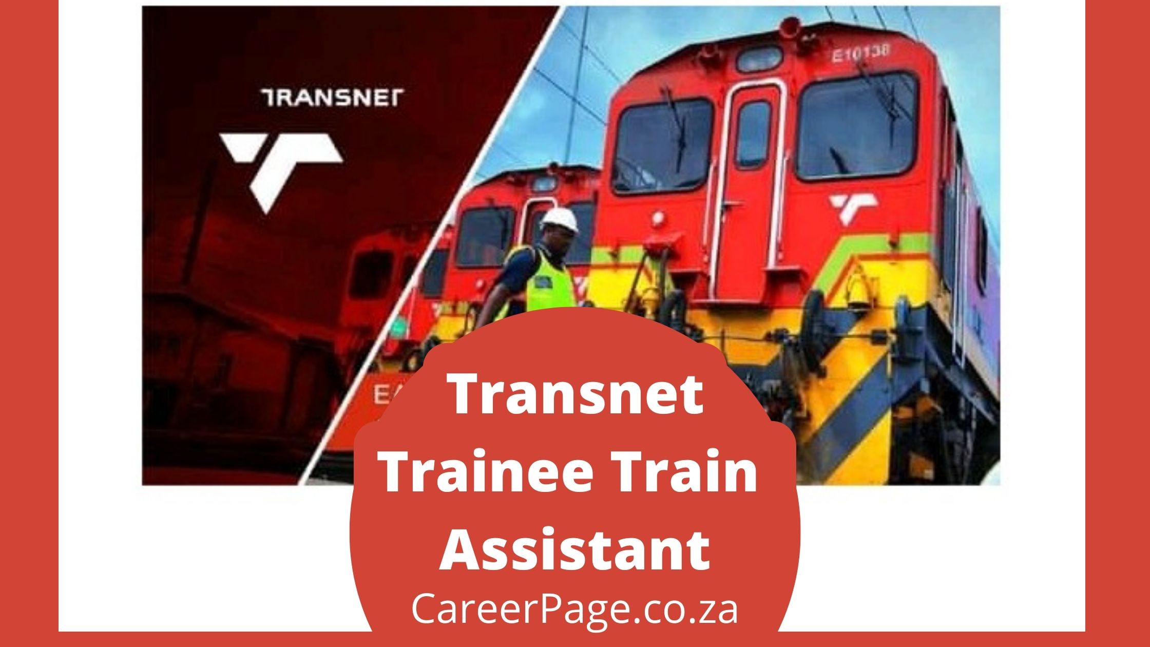 Begin Your Transnet Career as a Trainee Train Assistant