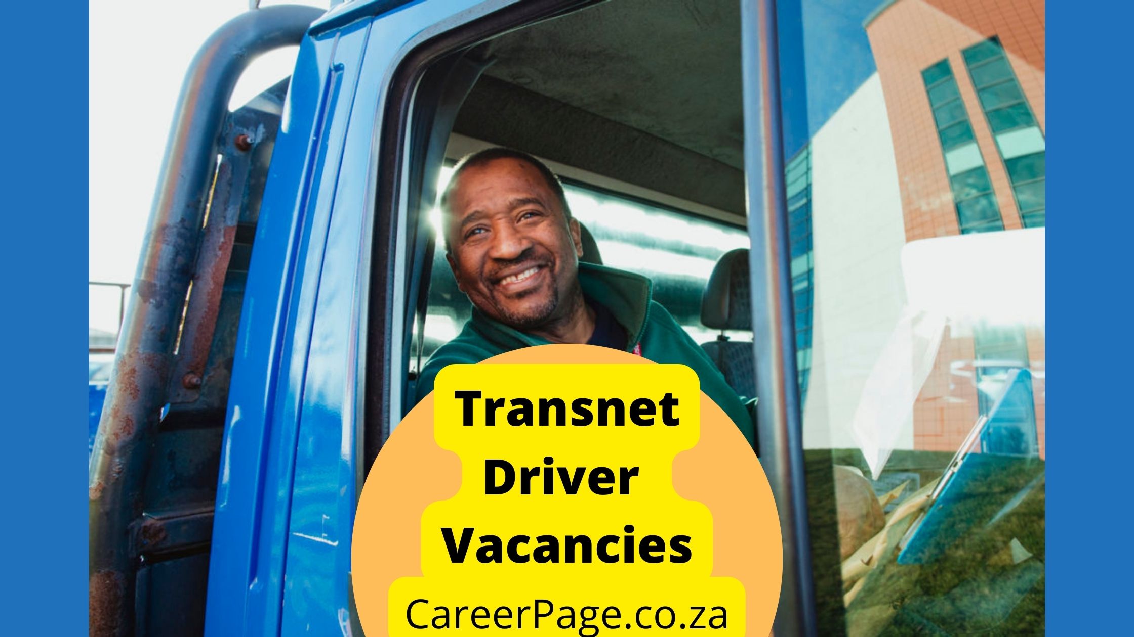 Dive into a Driver’s Boots for Transnet Driver Vacancy